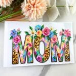 Mom Floral | 4″ UV DTF Decal