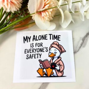 My Alone Time | 4″ UV DTF Decal