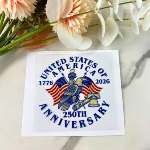 Anniversary 250 Years | 4" UV DTF Decal